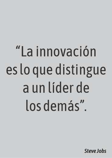 La innovación es lo que distingue a un líder de los demás